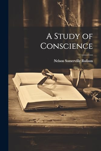 A Study of Conscience