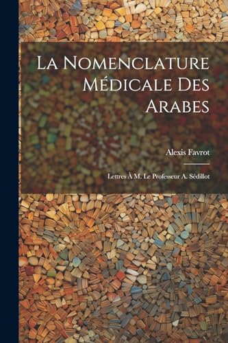 La Nomenclature Médicale Des Arabes