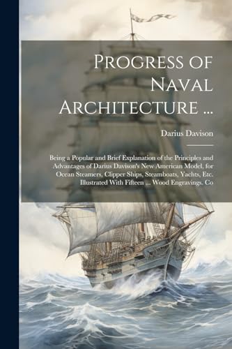 Progress of Naval Architecture ...