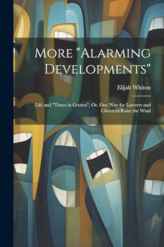 More 'Alarming Developments'