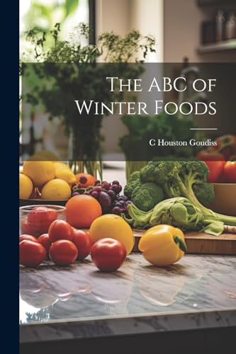 The ABC of Winter Foods