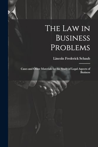 The Law in Business Problems