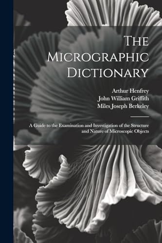 The Micrographic Dictionary