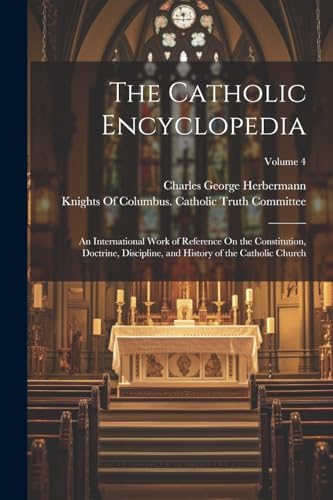 The Catholic Encyclopedia