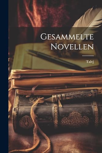 Gesammelte Novellen
