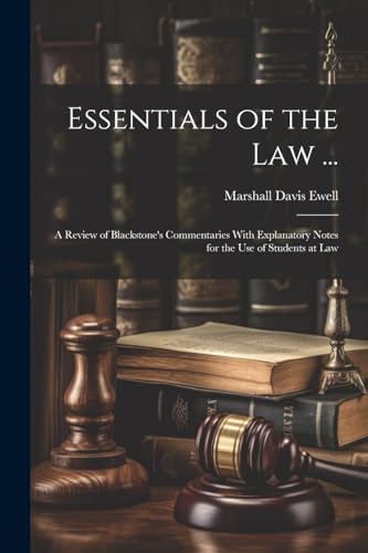 Essentials of the Law ...