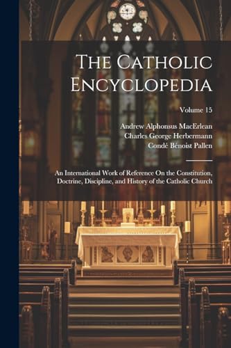 The Catholic Encyclopedia