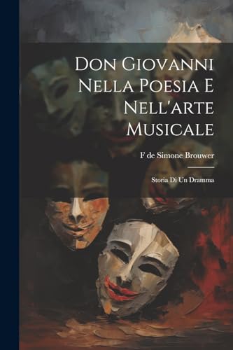 Don Giovanni nella poesia e nell'arte musicale