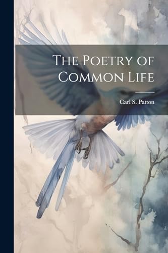 The Poetry of Common Life