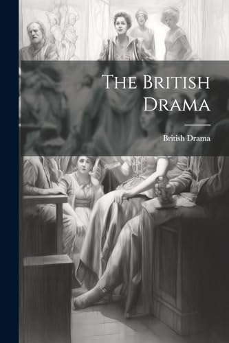 The British Drama