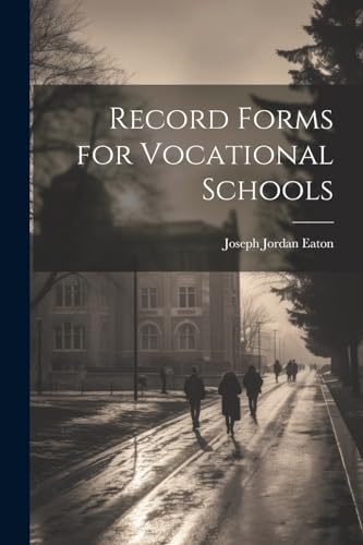 Record Forms for Vocational Schools