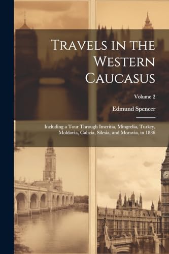 Travels in the Western Caucasus