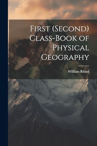 First (Second) Class-Book of Physical Geography