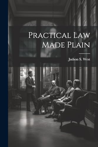 Practical Law Made Plain