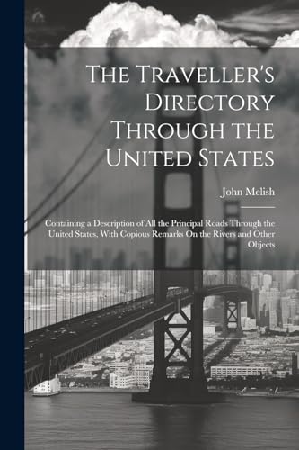 The Traveller's Directory Through the United States
