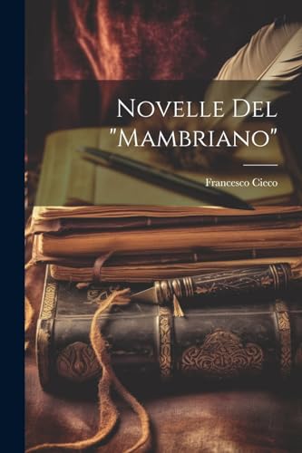 Novelle Del 'Mambriano'