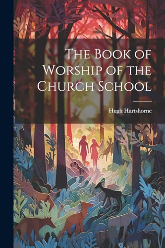 The Book of Worship of the Church School