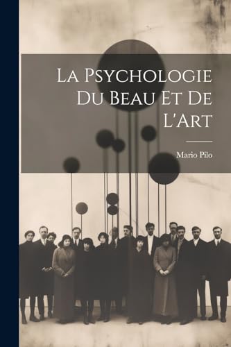 La Psychologie Du Beau Et De L'Art