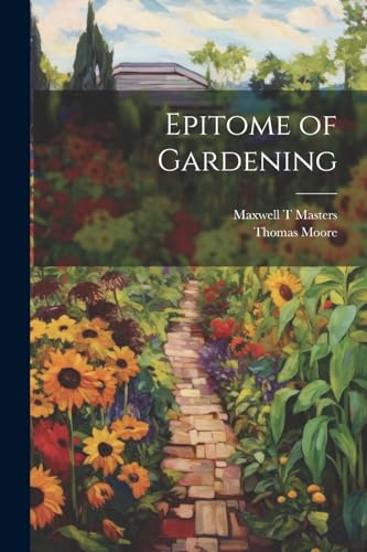 Epitome of Gardening