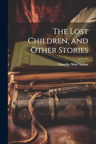 The Lost Children, and Other Stories