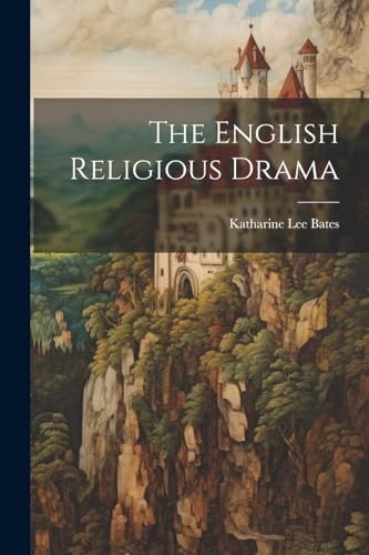 The English Religious Drama