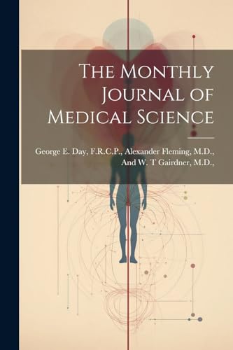 The Monthly Journal of Medical Science