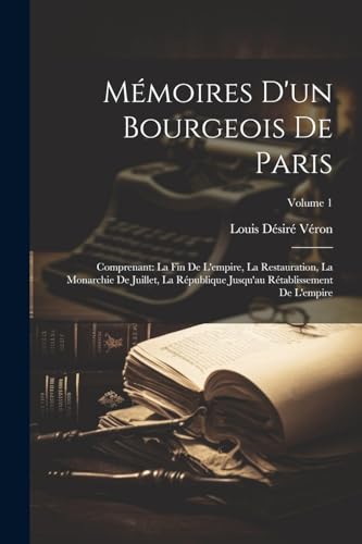 Mémoires D'un Bourgeois De Paris