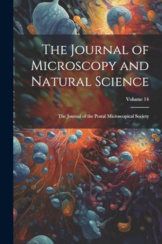 The Journal of Microscopy and Natural Science