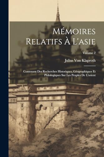 Mémoires Relatifs À L'asie