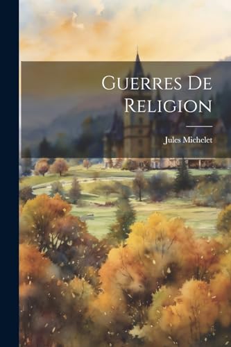 Guerres De Religion