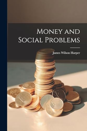 Money and Social Problems
