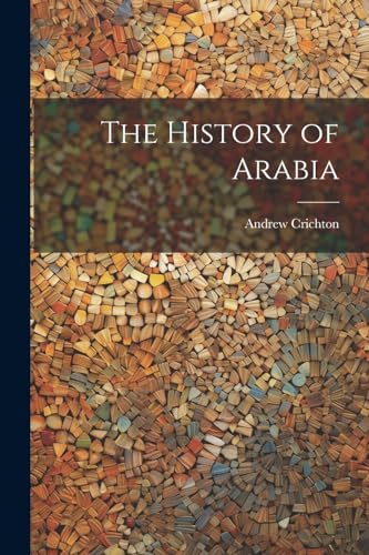 The History of Arabia