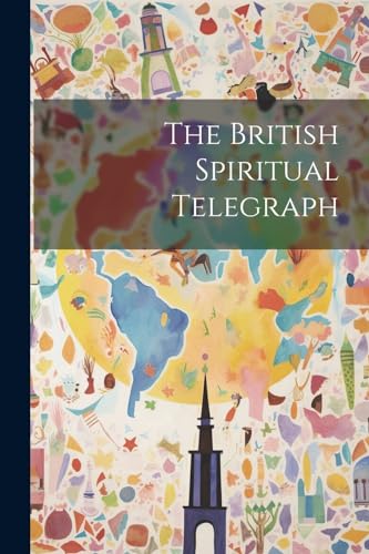 The British Spiritual Telegraph