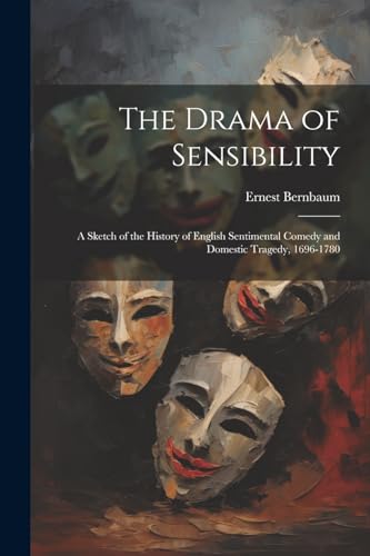 The Drama of Sensibility