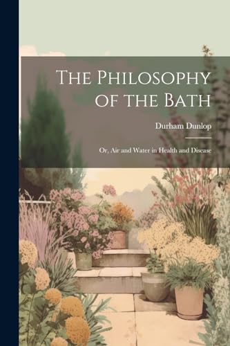 The Philosophy of the Bath