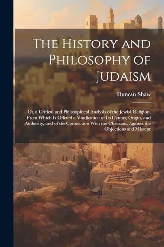 The History and Philosophy of Judaism