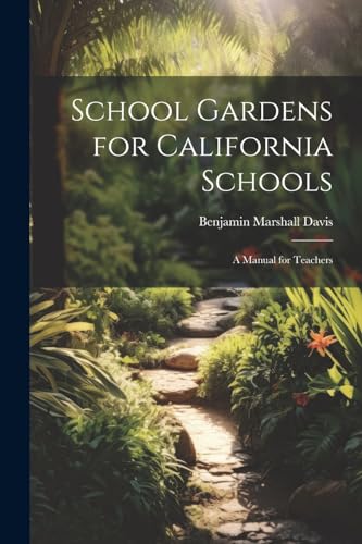 School Gardens for California Schools