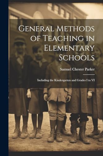 General Methods of Teaching in Elementary Schools