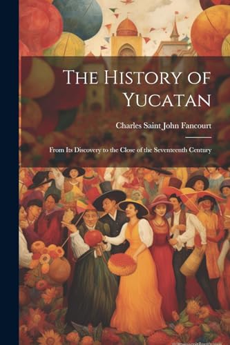 The History of Yucatan