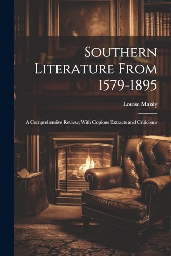 Southern Literature From 1579-1895