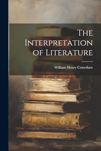 The Interpretation of Literature