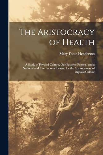 The Aristocracy of Health