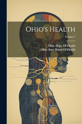 Ohio's Health; Volume 7