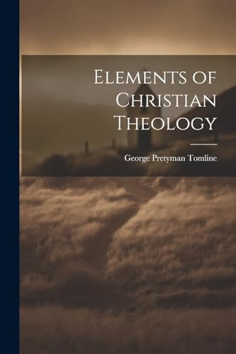 Elements of Christian Theology
