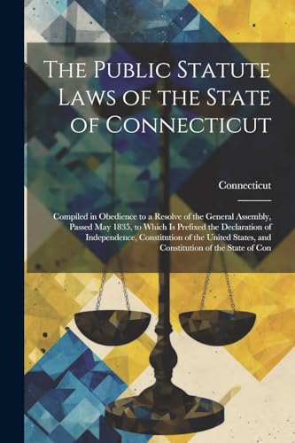 The Public Statute Laws of the State of Connecticut