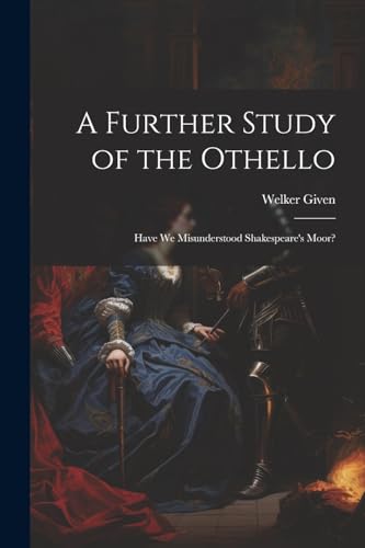 A Further Study of the Othello