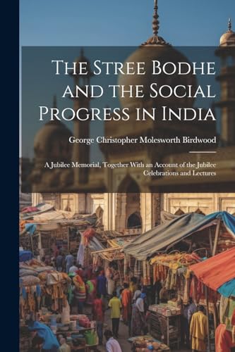 The Stree Bodhe and the Social Progress in India