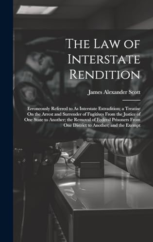 The Law of Interstate Rendition
