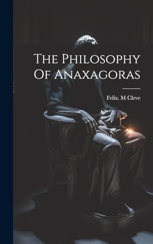 The Philosophy Of Anaxagoras