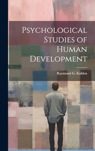 Psychological Studies of Human Development